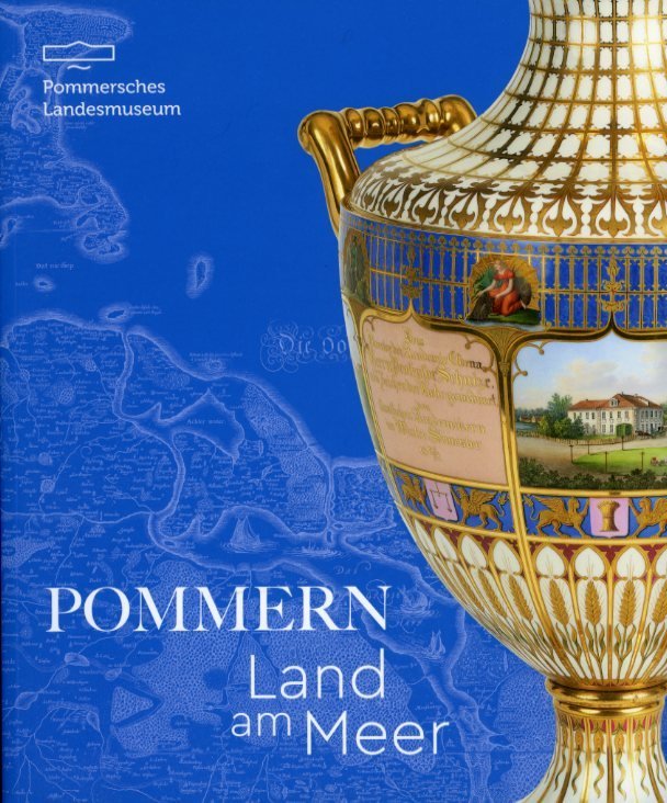 Katalog „Pommern. Land am Meer“